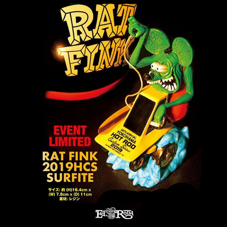 RAT FINK EVENT LIMITED EDITION RATFINK SURFITE YOKOHAMA HOT ROD CUSTOM SHOW